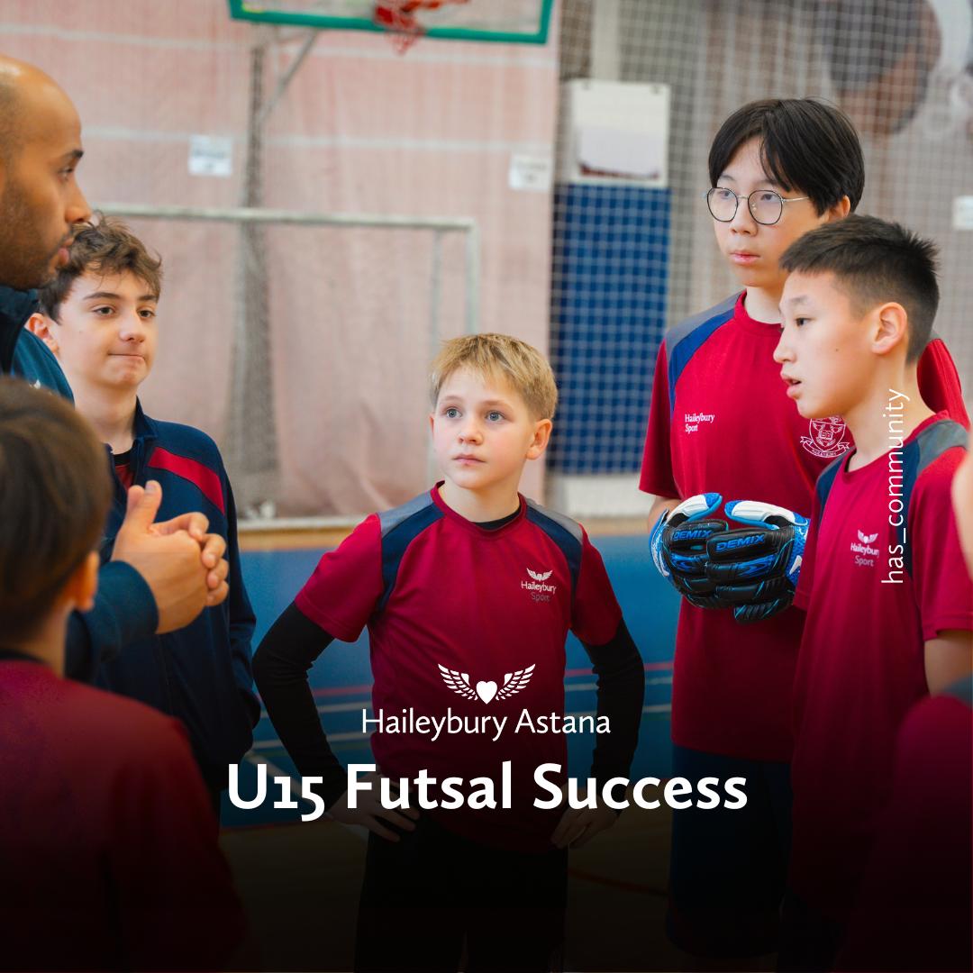 Haileybury Astana Hosts Thrilling U15 Futsal Tournament